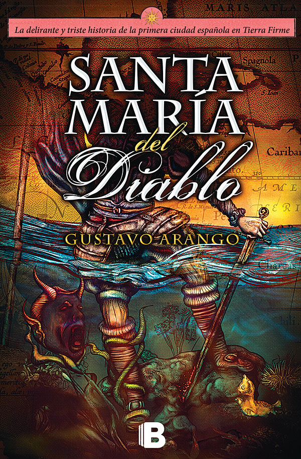 Santa María del Diablo la novela de Gustavo Arango